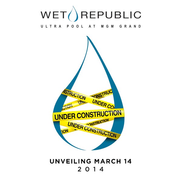 Wet Republic at MGM Grand Opening in March for 2014