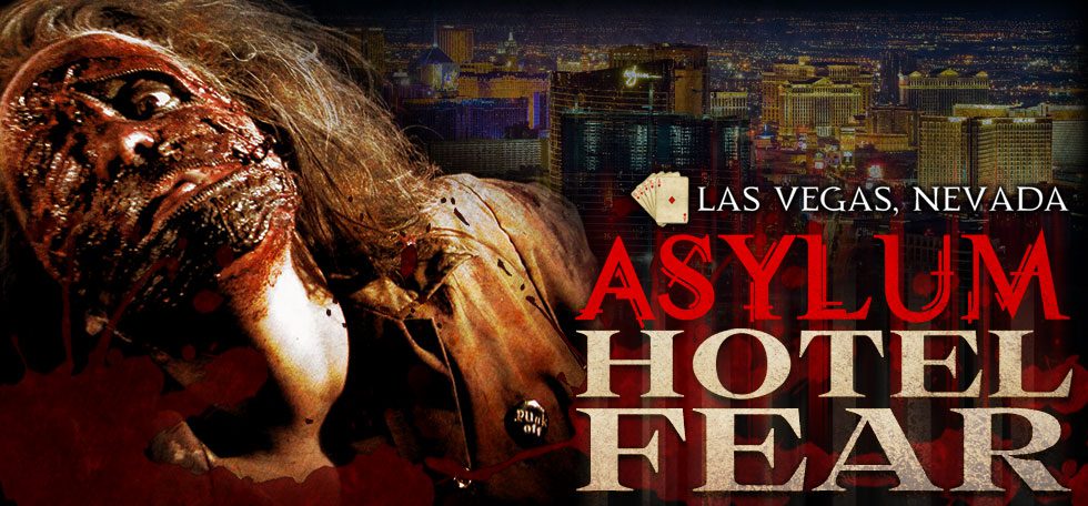 Asylum & Hotel Fear Haunted Houses Return to Las Vegas