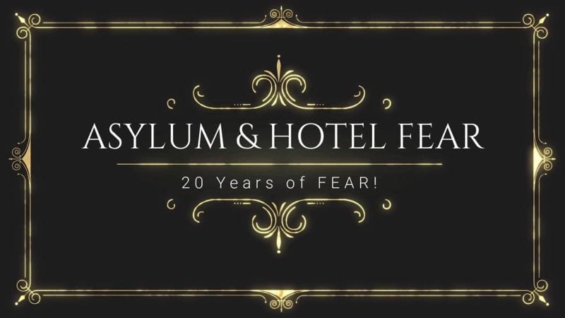 ASYLUM & HOTEL FEAR - 20 Years of Fear
