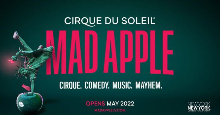 Mad Apple by Cirque du Soleil is Coming to New York-New York Hotel