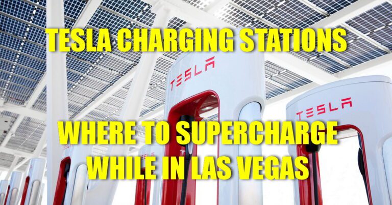 Tesla Charging Stations – Supercharge at 9 Las Vegas Spots