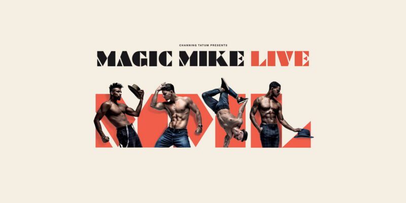 Magic Mike Live at Sahara