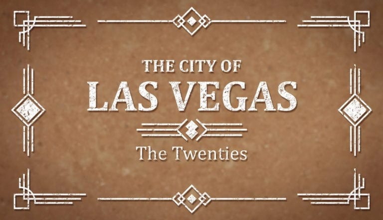 The City of Las Vegas, The Twenties – Documentary