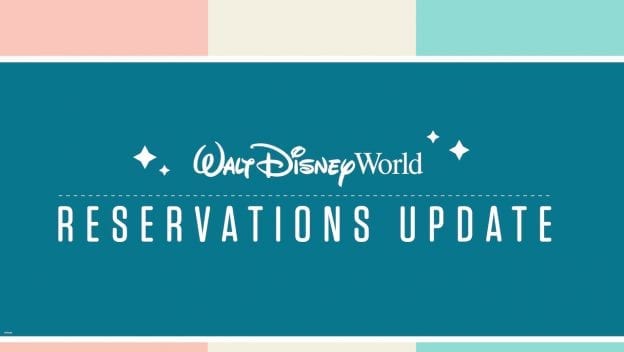 Walt Disney World Resort Reservations Update