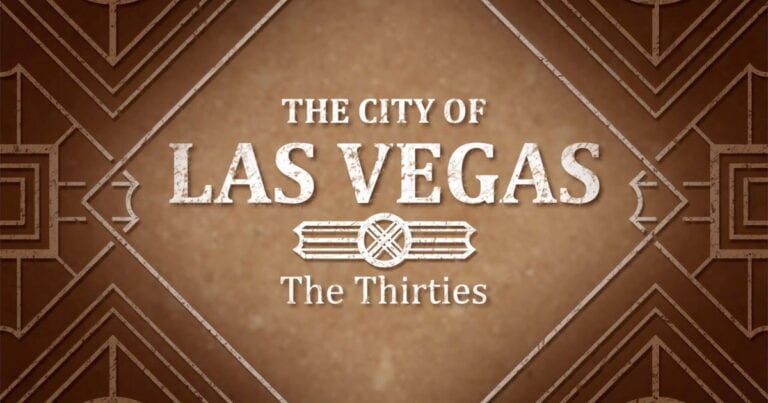 The City of Las Vegas, The Thirties – Documentary