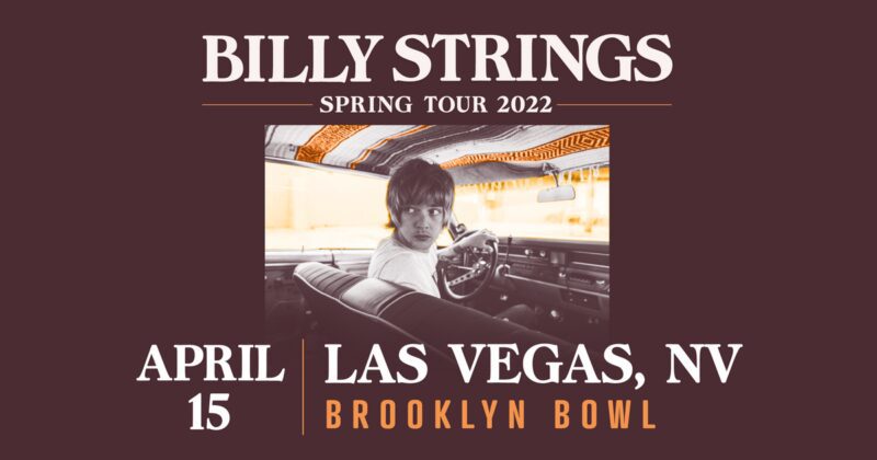 Billy Strings at Brooklyn Bowl Las Vegas