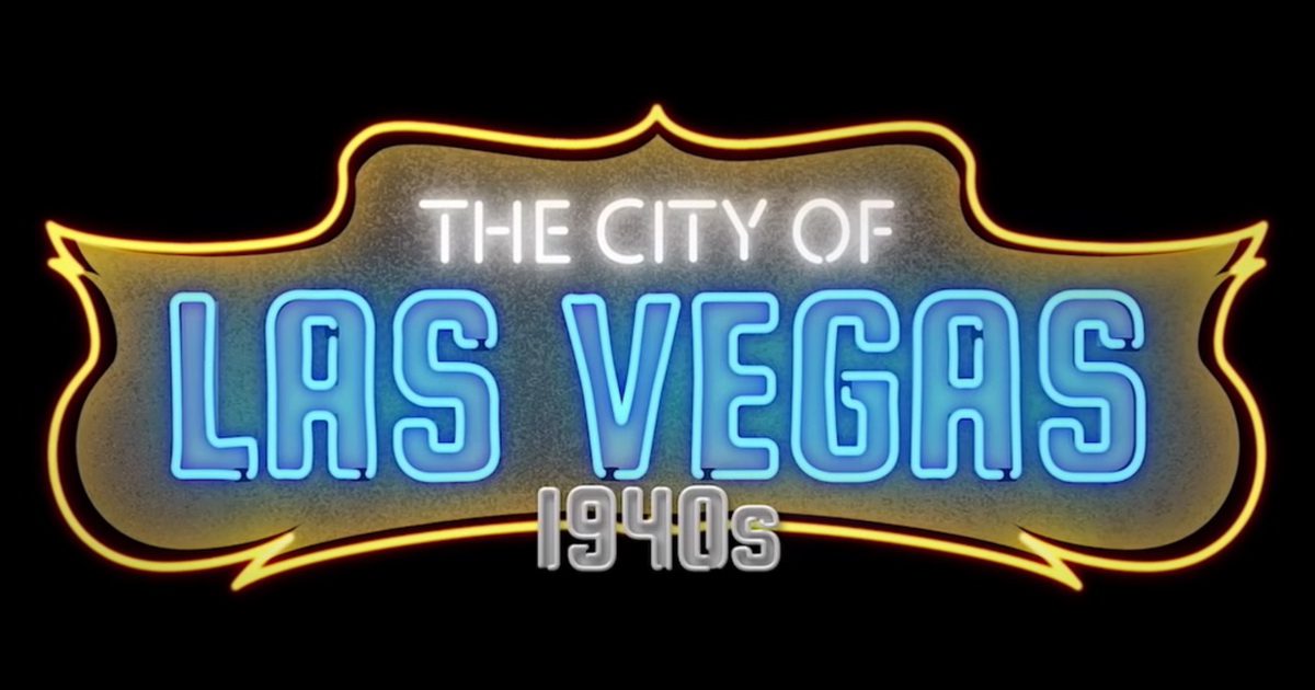 The City of Las Vegas, The Forties