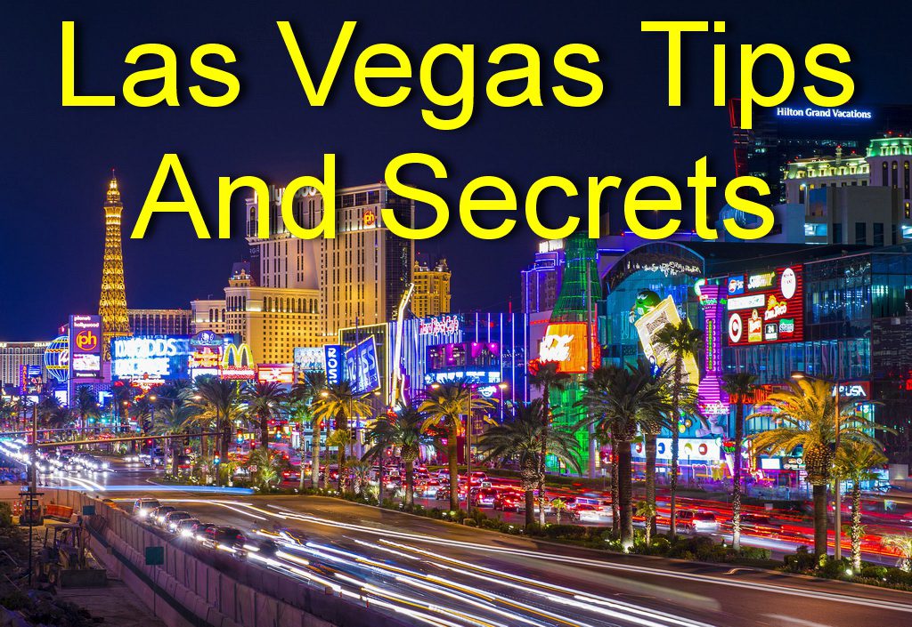 Las Vegas Tips And Secrets