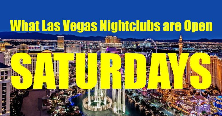 What Las Vegas Nightclubs are Open Saturday