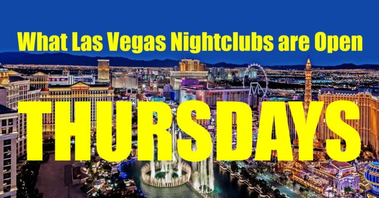 What Las Vegas Nightclubs are Open Thursday