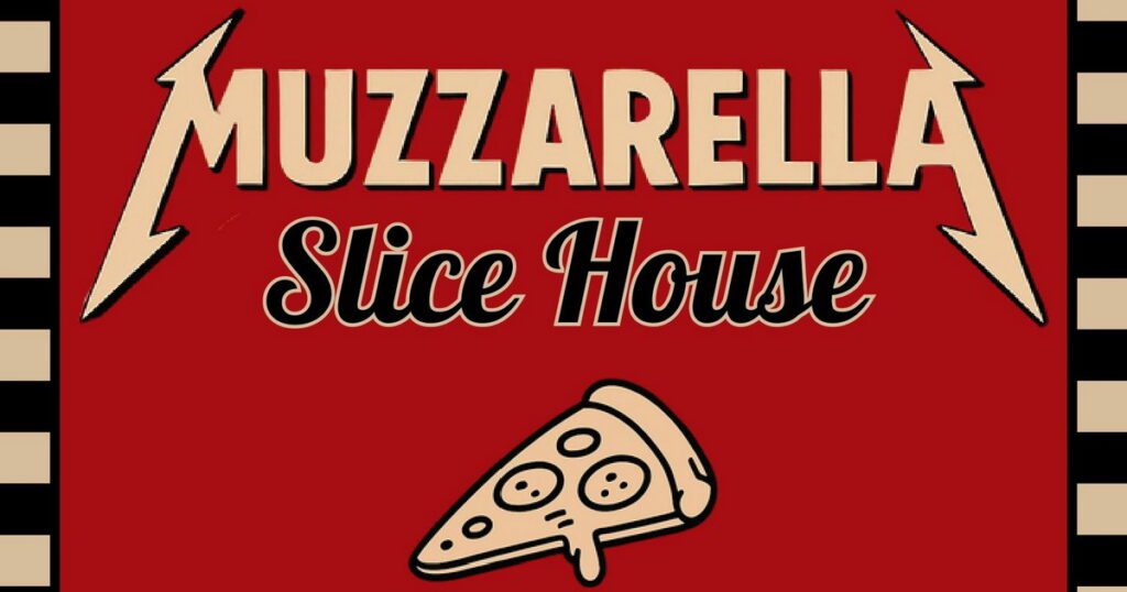 Muzzarella Slice House