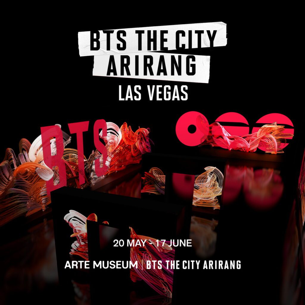 Arte Museum Las Vegas - BTS THE CITY ARIRANG