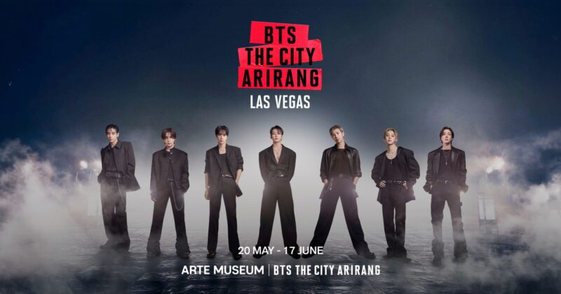 Arte Museum Las Vegas - BTS THE CITY ARIRANG